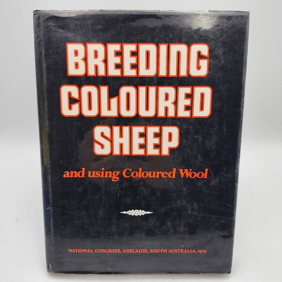 Breeding Coloured Sheep And Using Coloured Wool Hardcover Book With Dustjacket